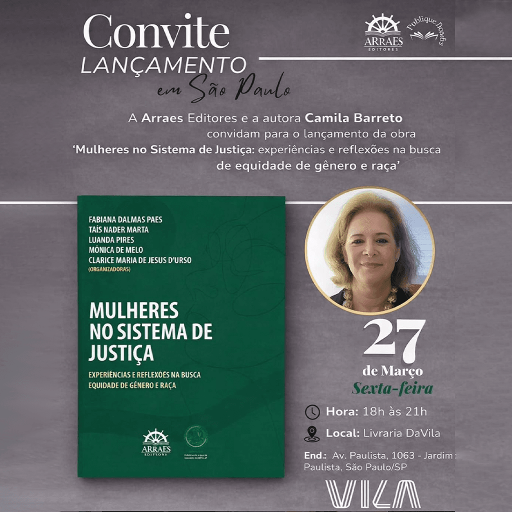 Lançamento oficial da coletânea 'Mulheres no Sistema de Justiça: experiências e reflexões na busca de equidade de gênero e raça'