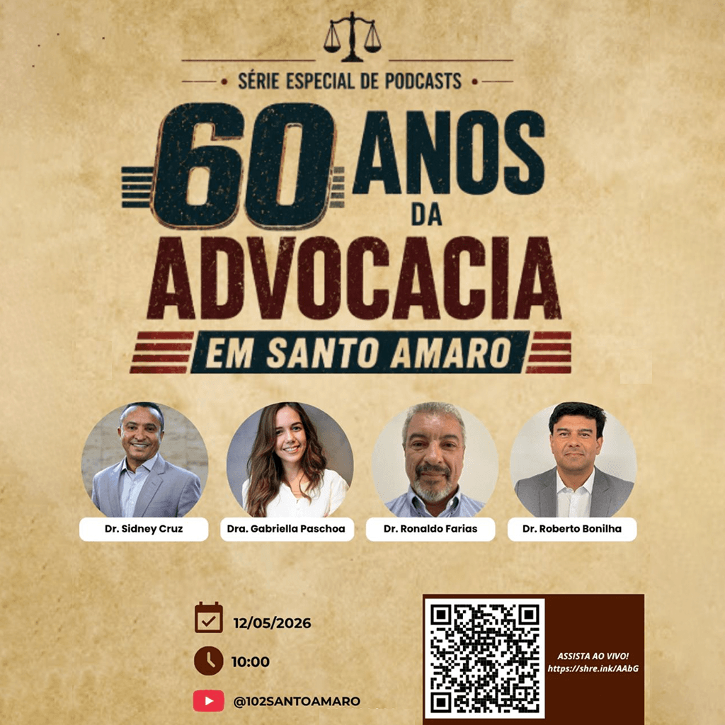 🎙️ 60 anos da Advocacia em Santo Amaro: EPISÓDIO VI