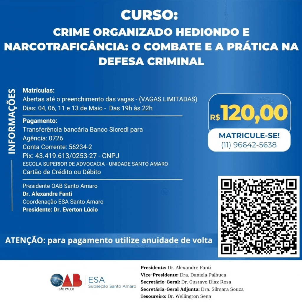 📙 ESA Sto Amaro: Crime organizado hediondo e narcotraficância: o combate e a prática na defesa criminal