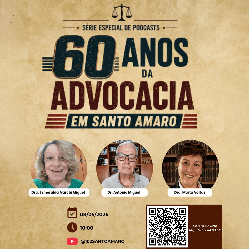 🎙️ 60 anos da Advocacia em Santo Amaro: EPISÓDIO IV