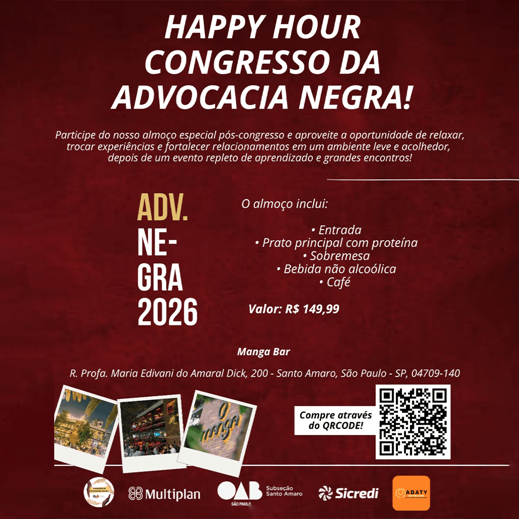 🥂 Happy Hour Congresso da Advocacia negra