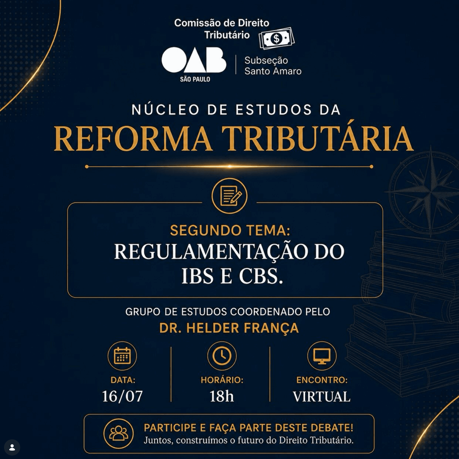 2º encontro do Núcleo de Estudos da Reforma Tributária: Regulamentação do IBS e da CBS