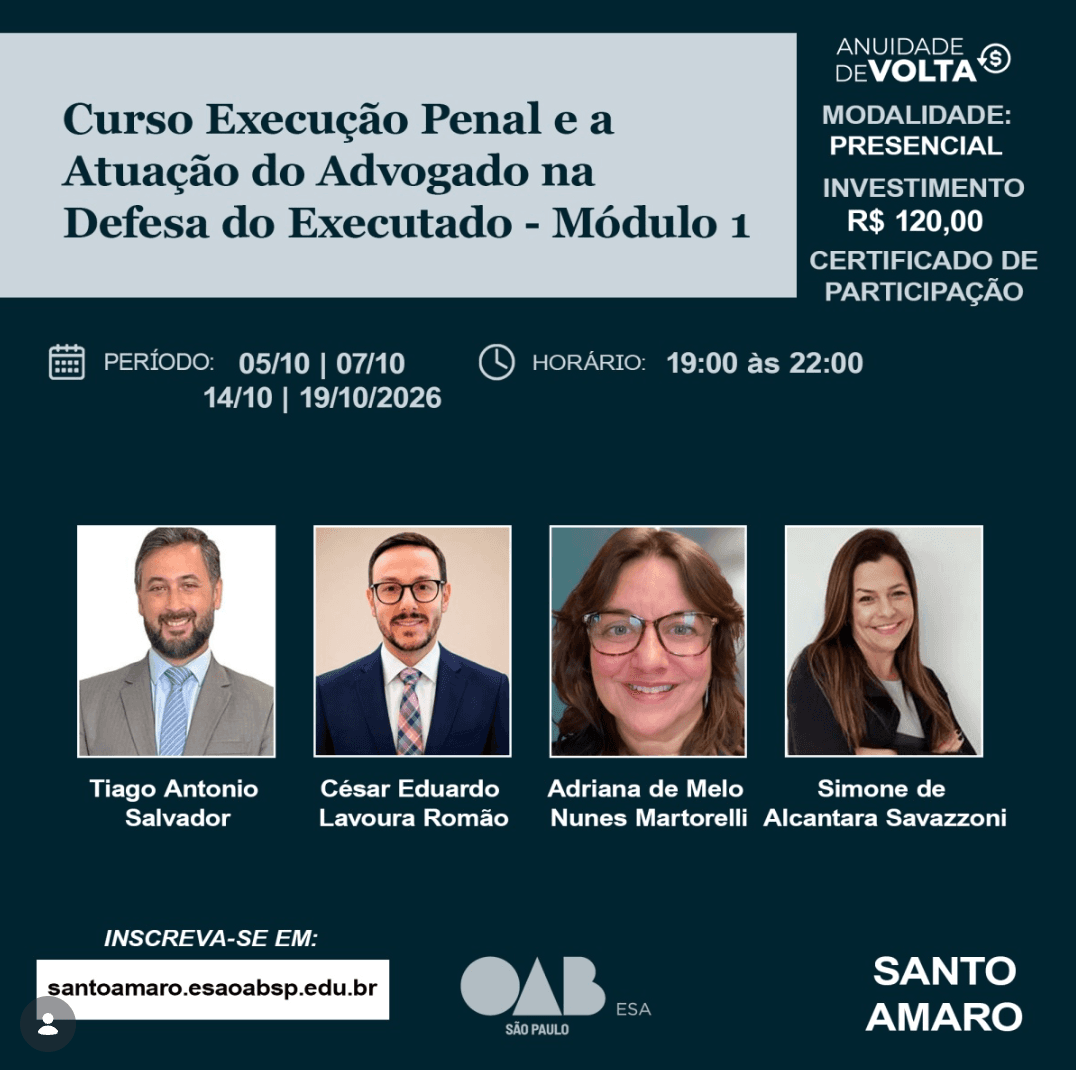 📙 ESA Santo Amaro:  Curso Execução Penal e a Atuação do Advogado na Defesa do Executado - Módulo