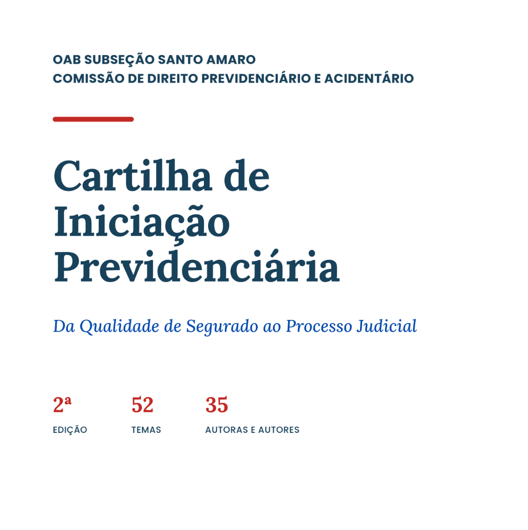 Cartilha de Iniciação Previdenciária - Da Qualidade de Segurado ao Processo Judicial