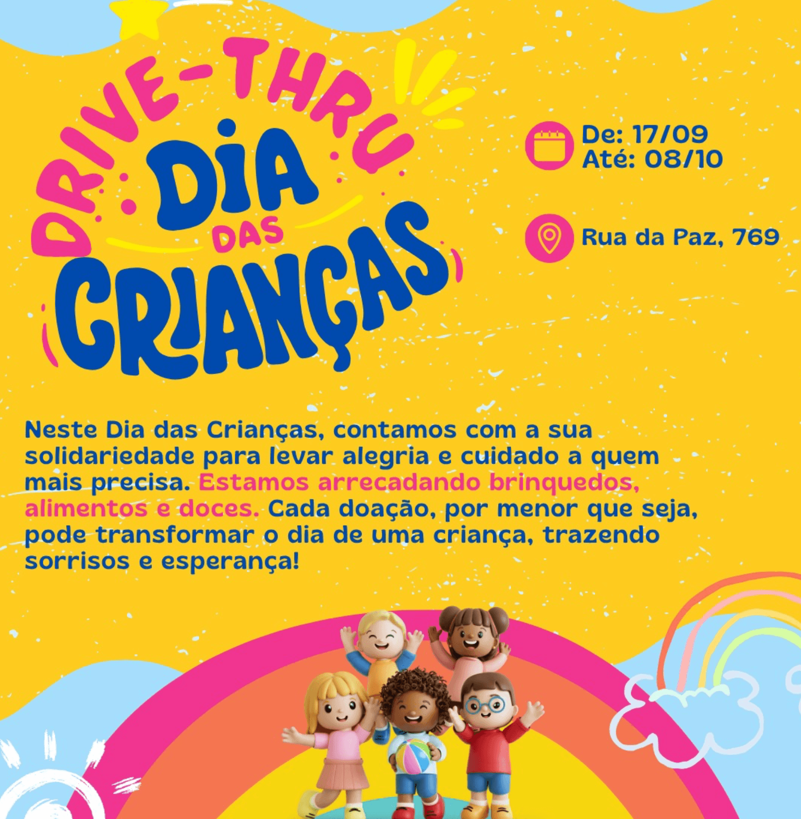 🧸💛 Drive-Thru Dia das Crianças (até 08/10)