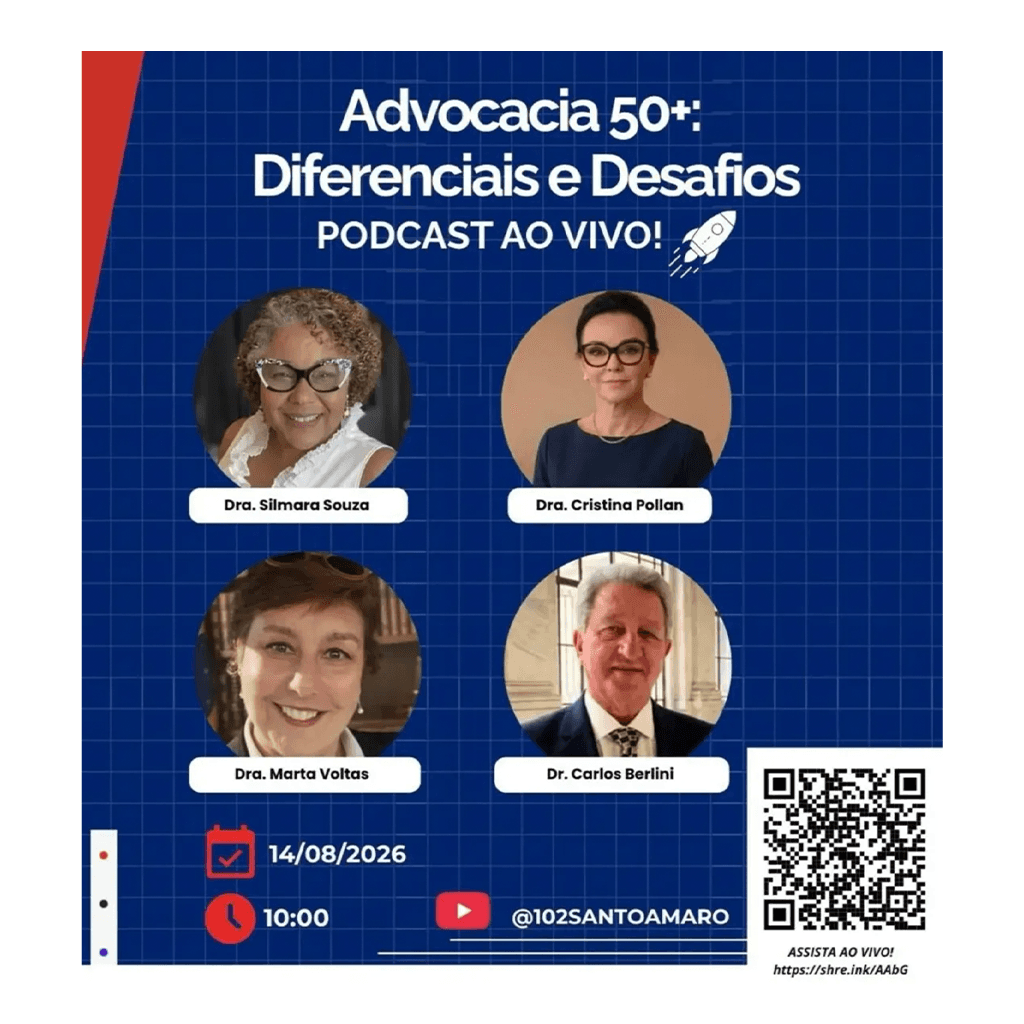 🎙️ PODCAST AO VIVO: Advocacia 50+: Diferenciais e Desafios
