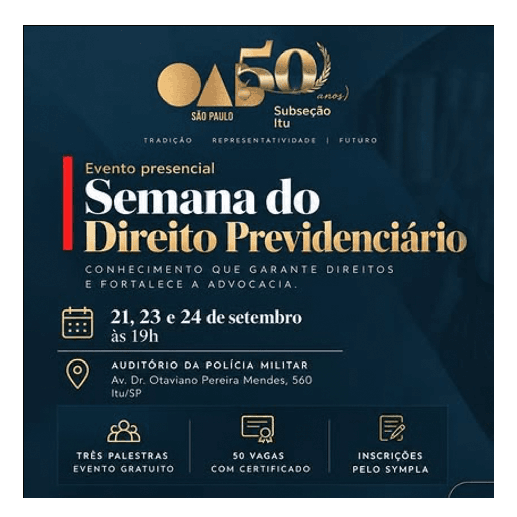 📢 Semana do Direito Previdenciário | OAB Itu, 53ª Subseção