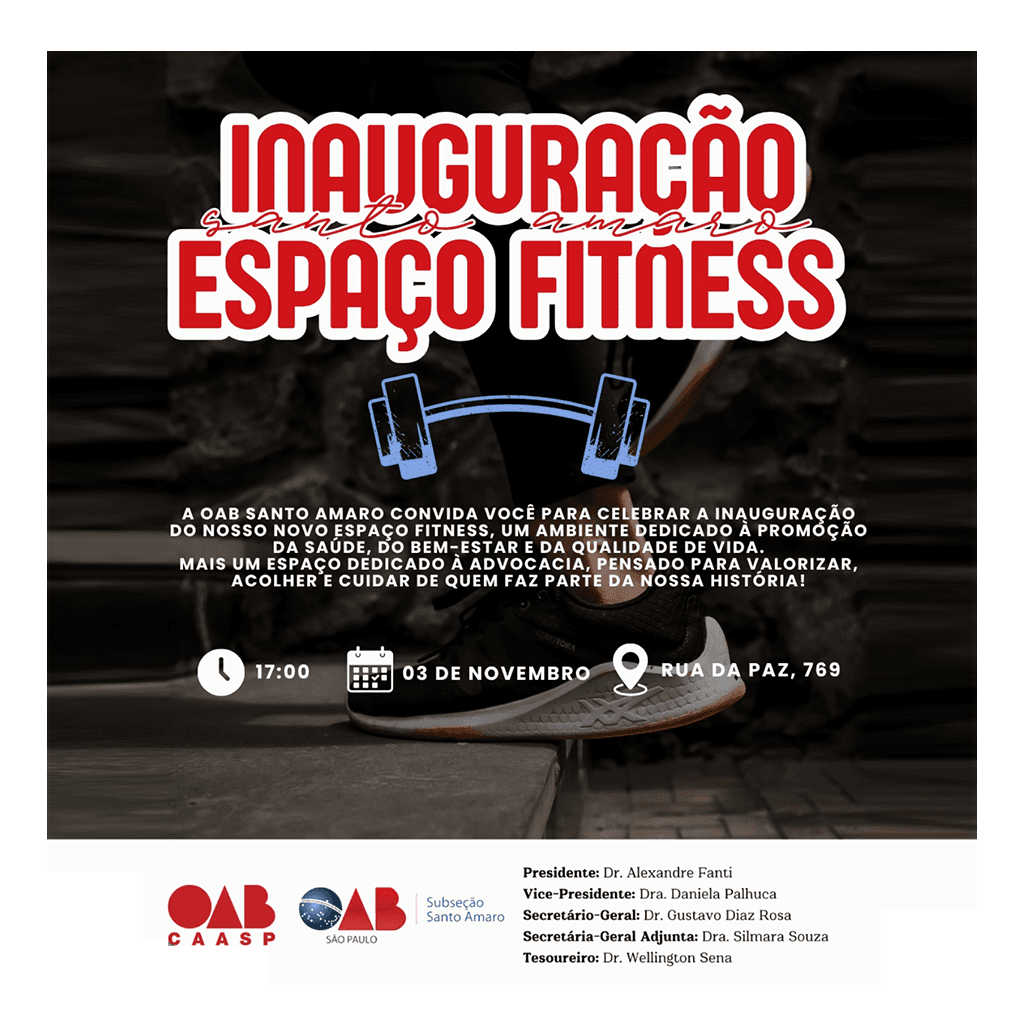 Inauguração Espaço Fitness OAB Santo Amaro